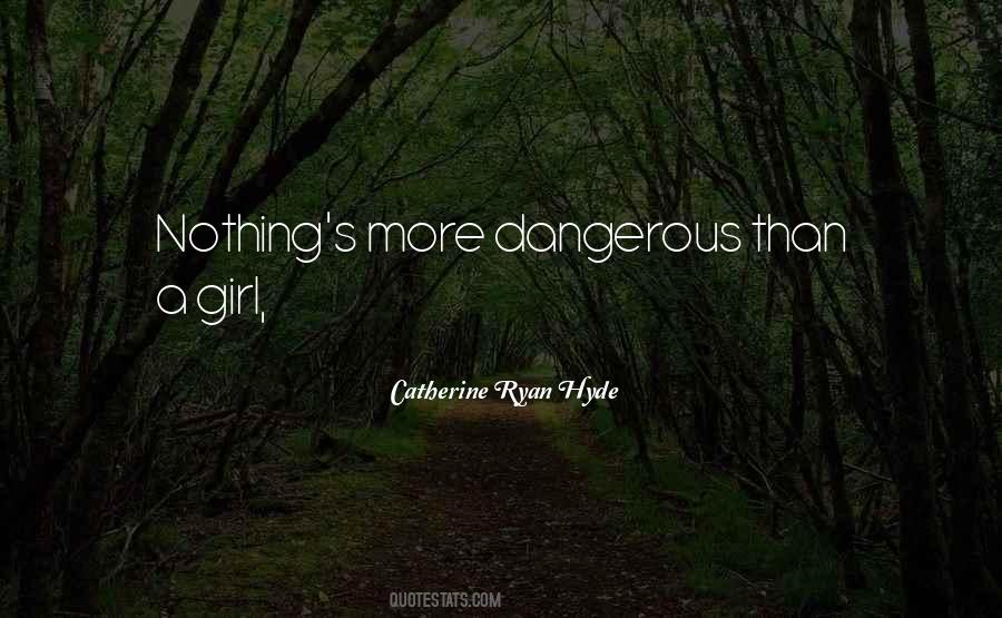 Catherine Ryan Hyde Quotes #657054