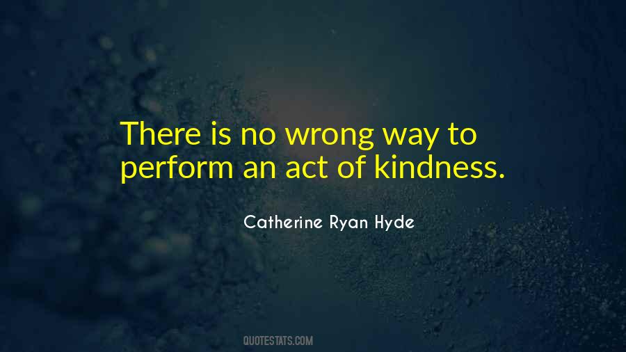 Catherine Ryan Hyde Quotes #762299