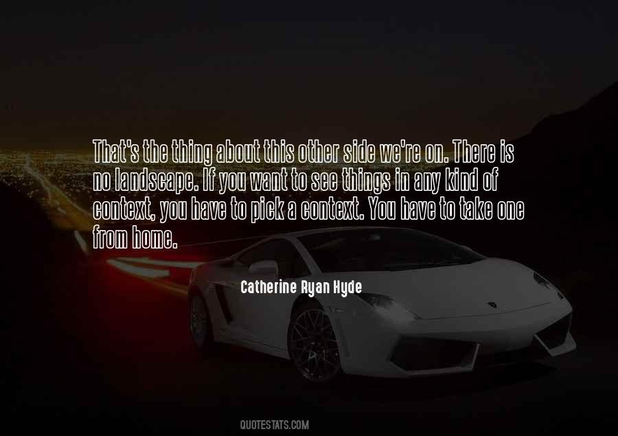 Catherine Ryan Hyde Quotes #858790