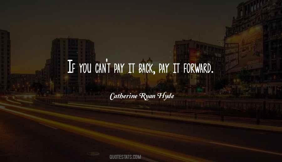 Catherine Ryan Hyde Quotes #891426