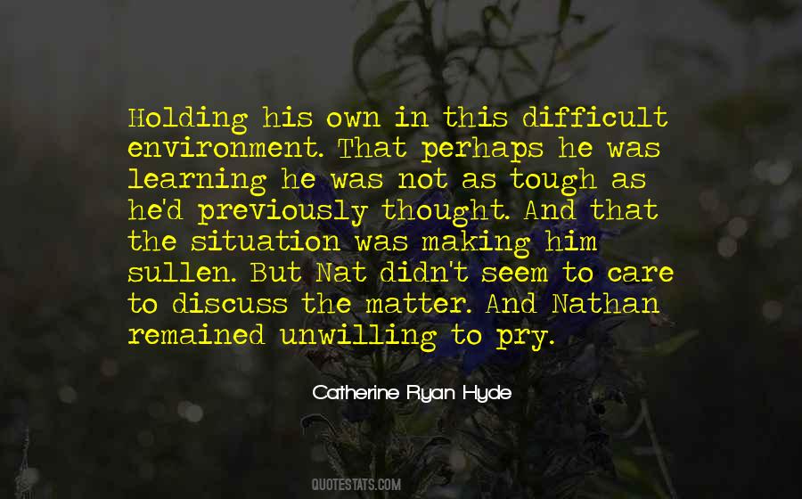 Catherine Ryan Hyde Quotes #943877