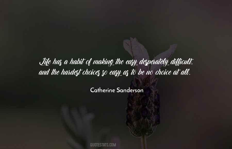 Catherine Sanderson Quotes #607864