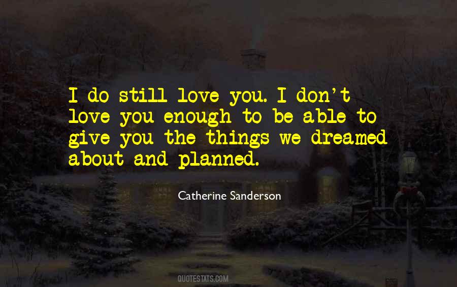 Catherine Sanderson Quotes #634115