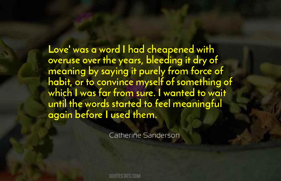 Catherine Sanderson Quotes #68487