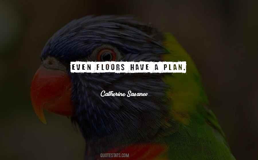 Catherine Sasanov Quotes #1731601 Catherine Sasanov Quotes #1731601