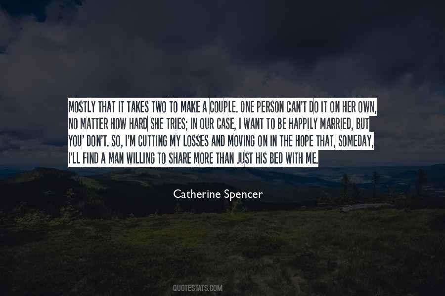 Catherine Spencer Quotes #846563