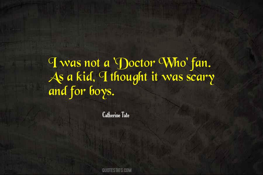 Catherine Tate Quotes #1617131