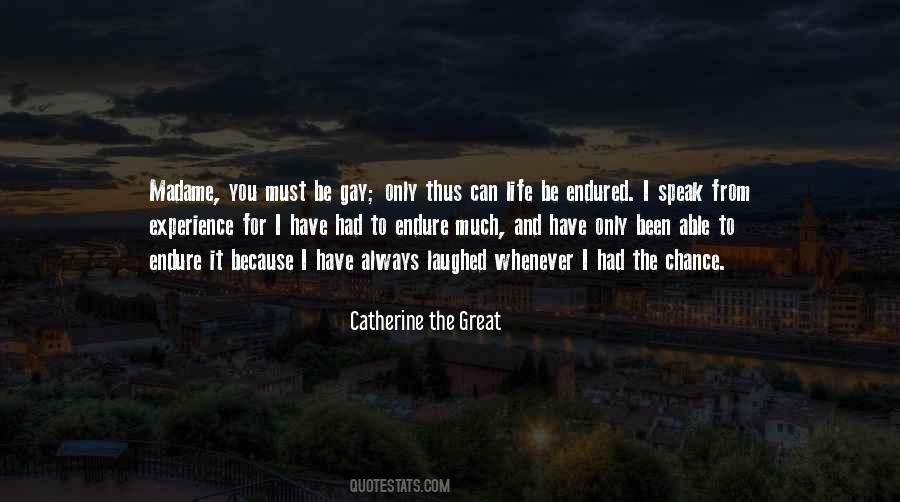 Catherine The Great Quotes #1069198