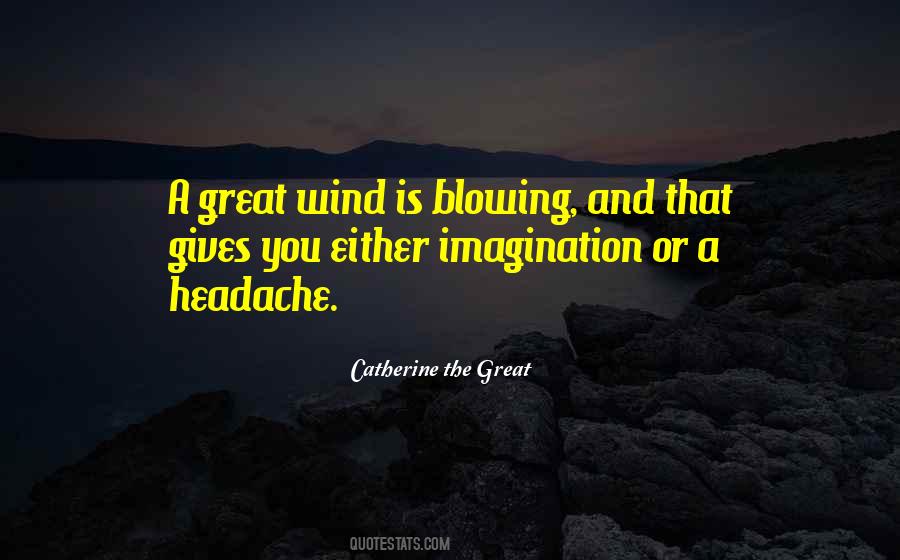Catherine The Great Quotes #1084145