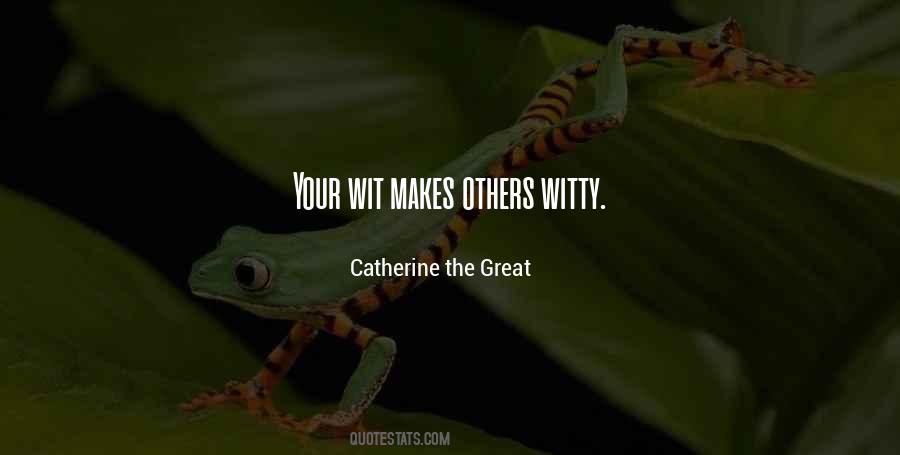 Catherine The Great Quotes #333428