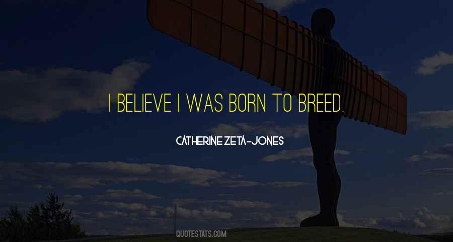 Catherine Zeta-Jones Quotes #1378694
