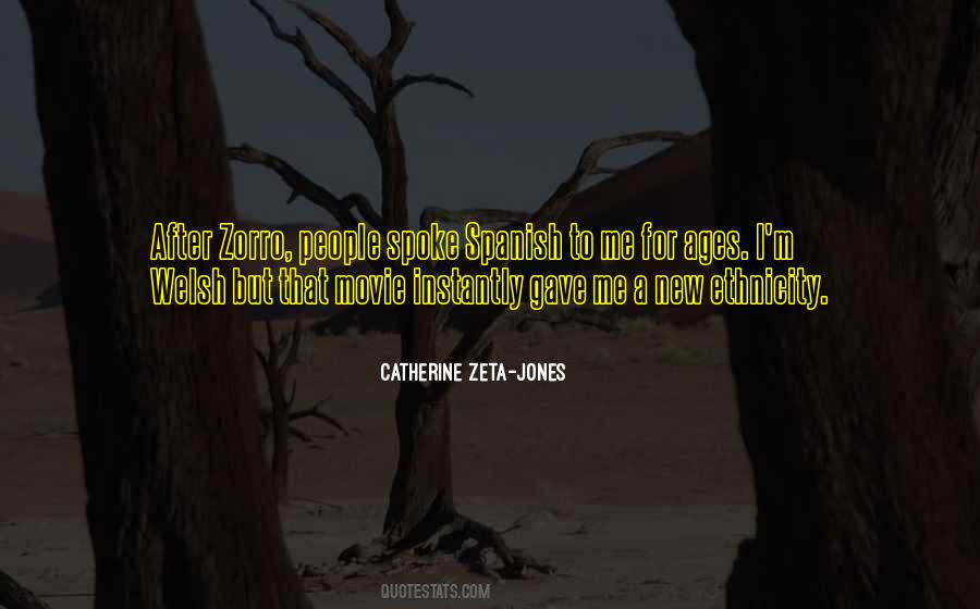 Catherine Zeta-Jones Quotes #1467902
