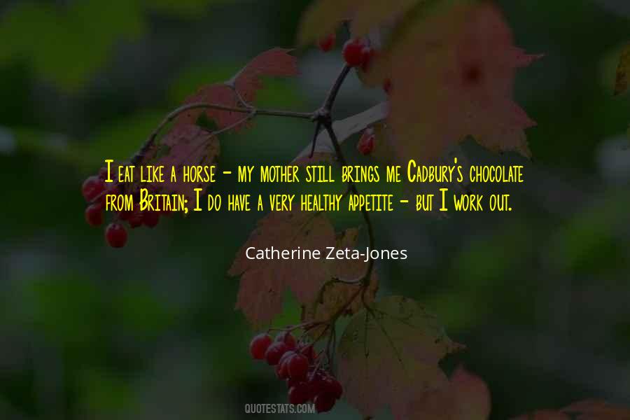 Catherine Zeta-Jones Quotes #214778