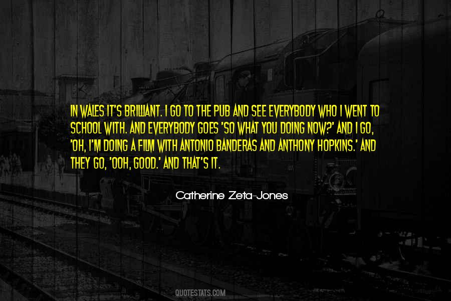 Catherine Zeta-Jones Quotes #556836