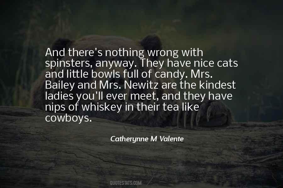 Catherynne M Valente Quotes #1147369