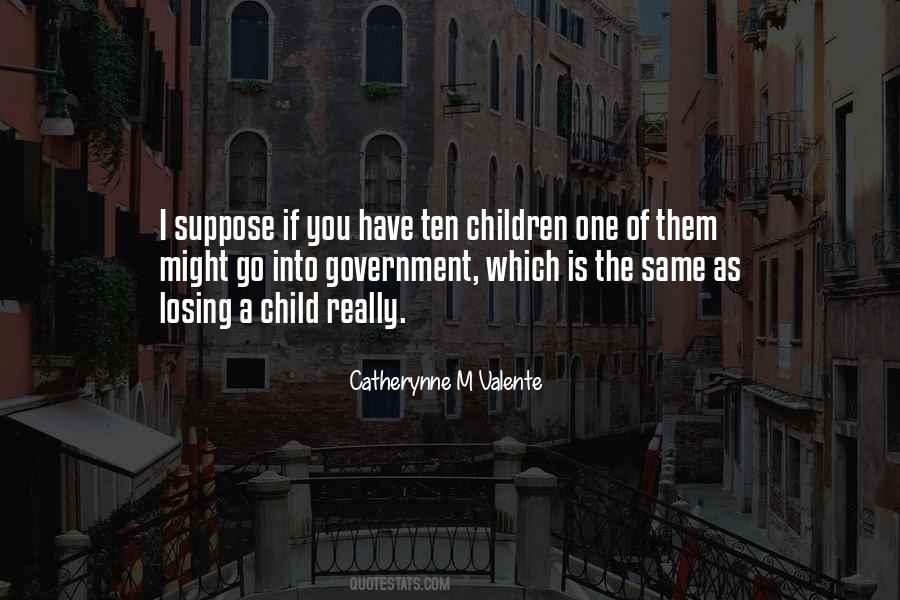 Catherynne M Valente Quotes #1174949