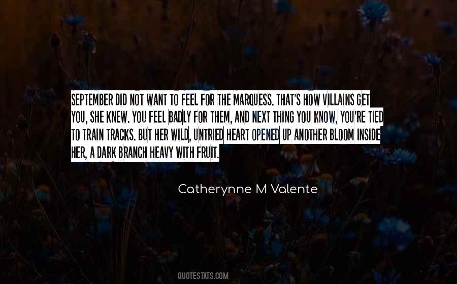 Catherynne M Valente Quotes #1701561