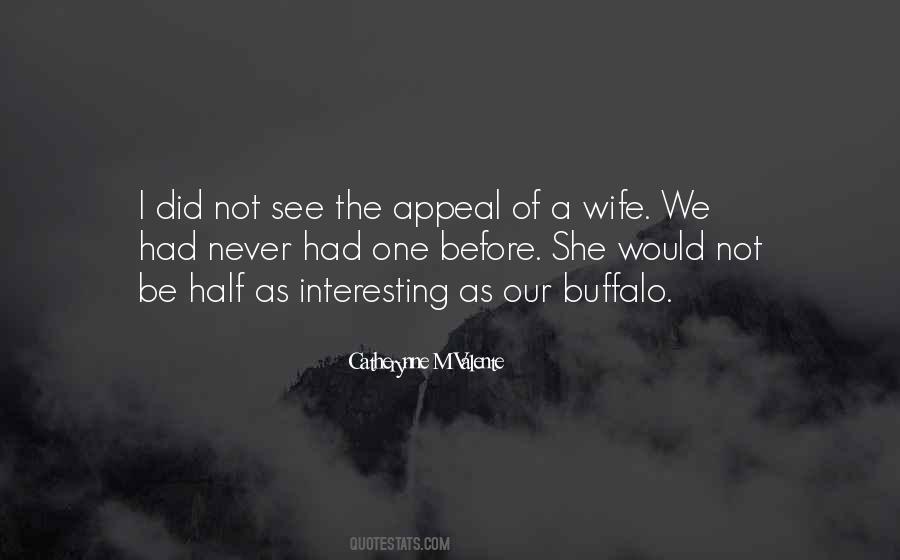 Catherynne M Valente Quotes #397695