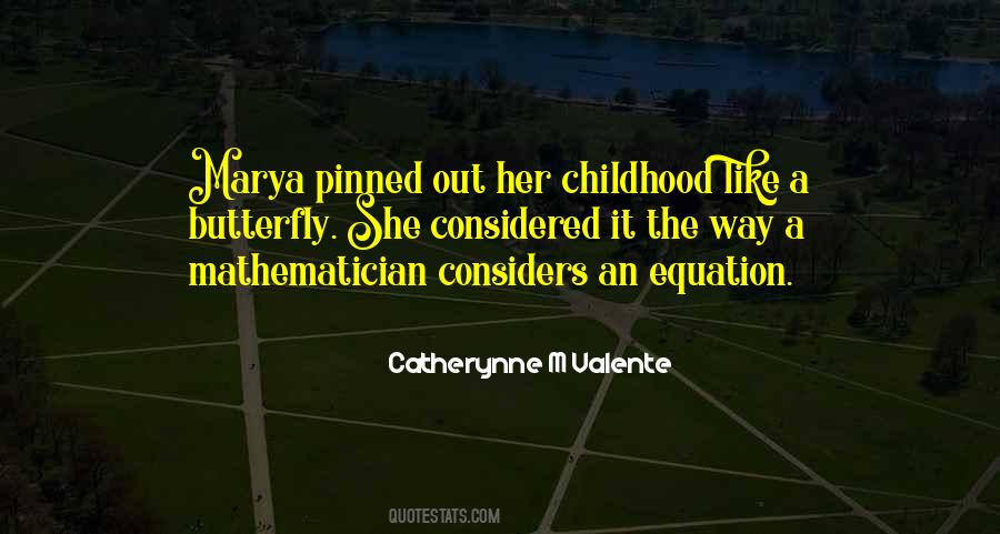 Catherynne M Valente Quotes #530504