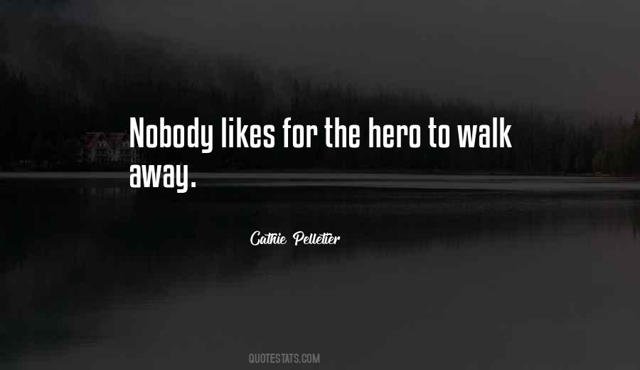 Cathie Pelletier Quotes #1284041