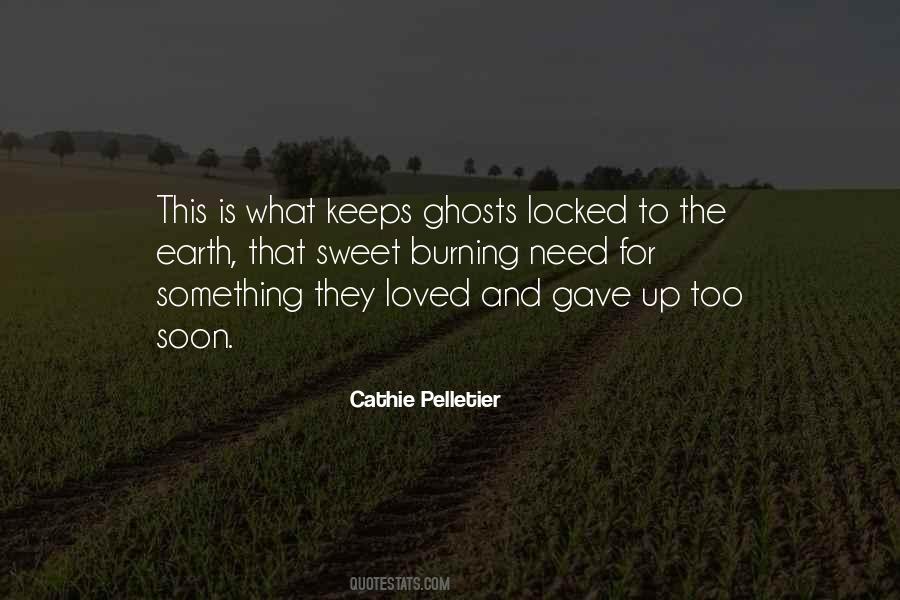 Cathie Pelletier Quotes #1658811