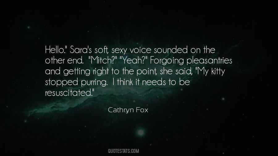Cathryn Fox Quotes #168746