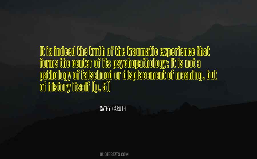 Cathy Caruth Quotes #246046