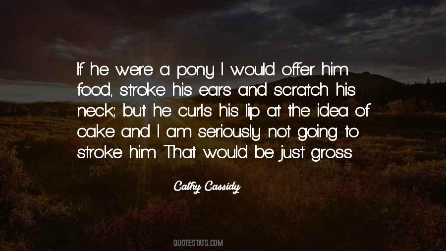 Cathy Cassidy Quotes #294935