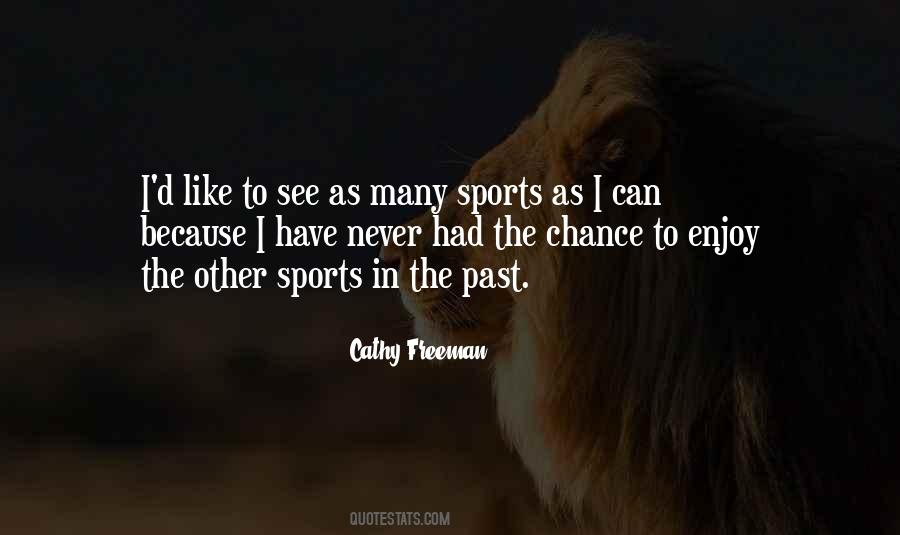 Cathy Freeman Quotes #1443510