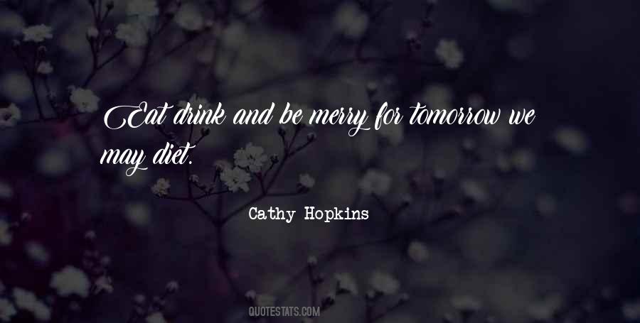 Cathy Hopkins Quotes #1653600