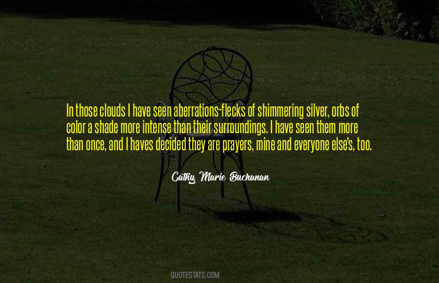 Cathy Marie Buchanan Quotes #1394620