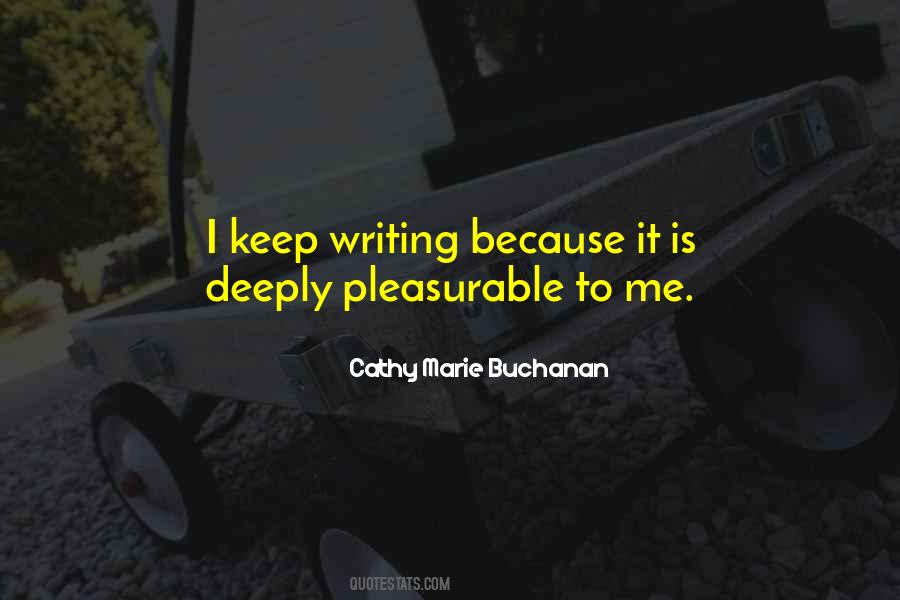 Cathy Marie Buchanan Quotes #316860