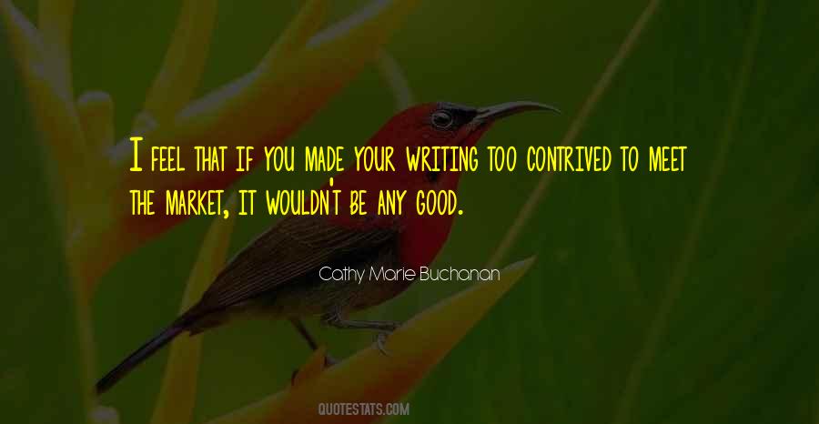 Cathy Marie Buchanan Quotes #348048