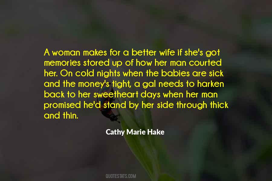 Cathy Marie Hake Quotes #1266283