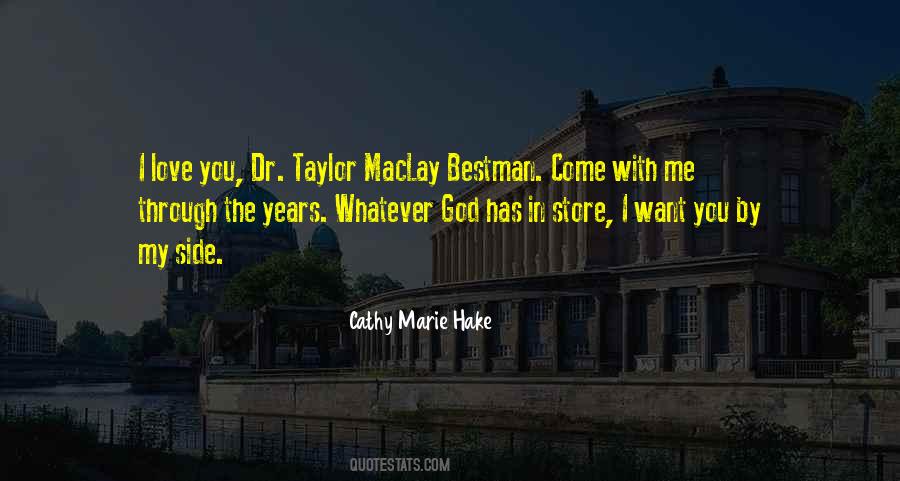 Cathy Marie Hake Quotes #1424653