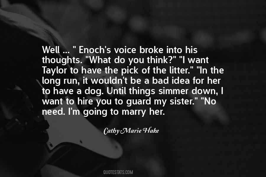 Cathy Marie Hake Quotes #28254