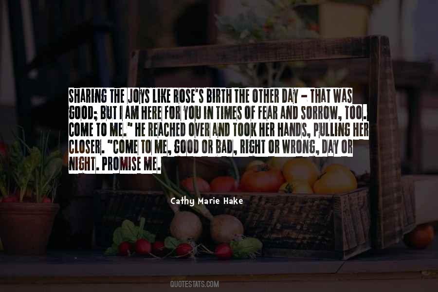 Cathy Marie Hake Quotes #514372