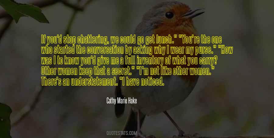 Cathy Marie Hake Quotes #862647