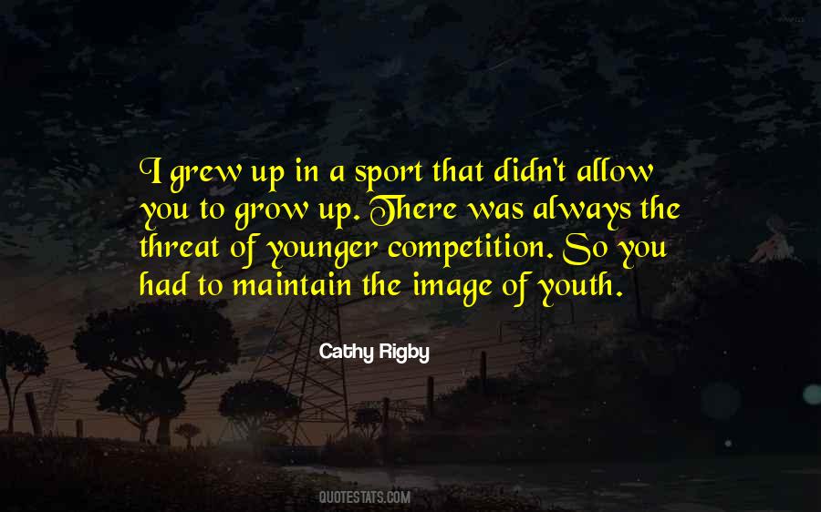 Cathy Rigby Quotes #308132