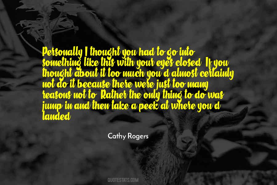 Cathy Rogers Quotes #1025388