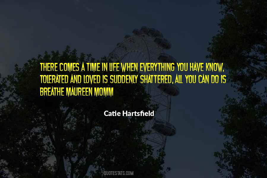 Catie Hartsfield Quotes #1348762