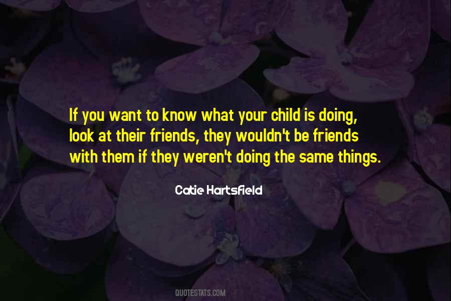 Catie Hartsfield Quotes #684462