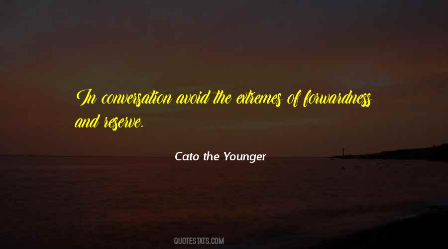 Cato The Younger Quotes #556945