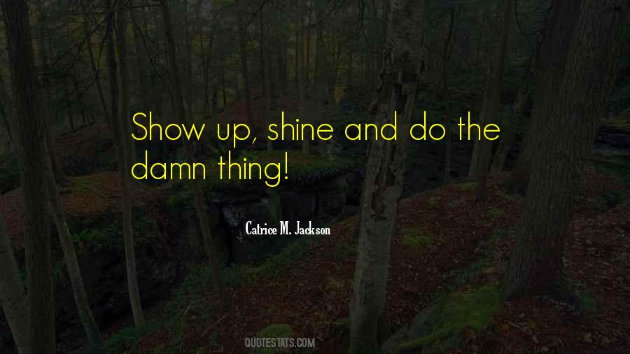 Catrice M. Jackson Quotes #1215014