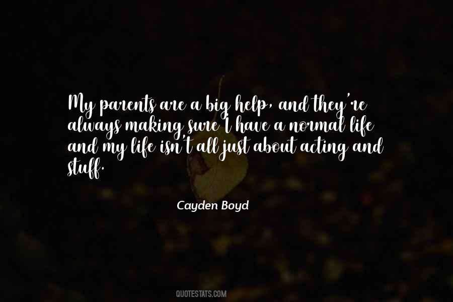 Cayden Boyd Quotes #1054421