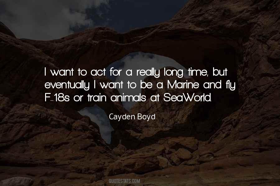 Cayden Boyd Quotes #649555