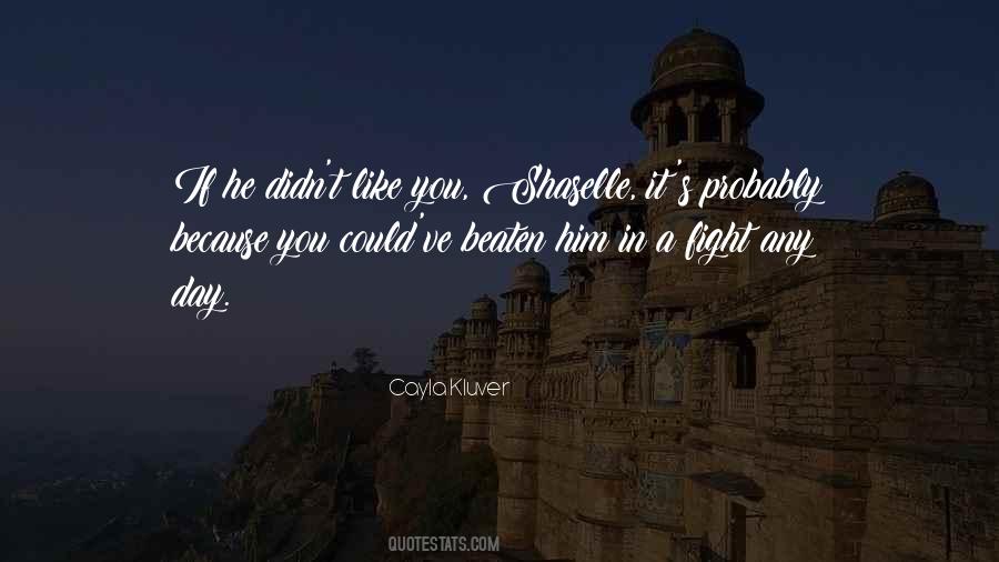 Cayla Kluver Quotes #1058384