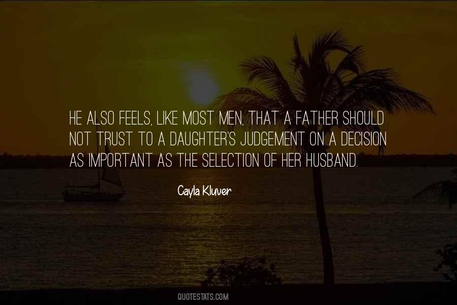 Cayla Kluver Quotes #1162106