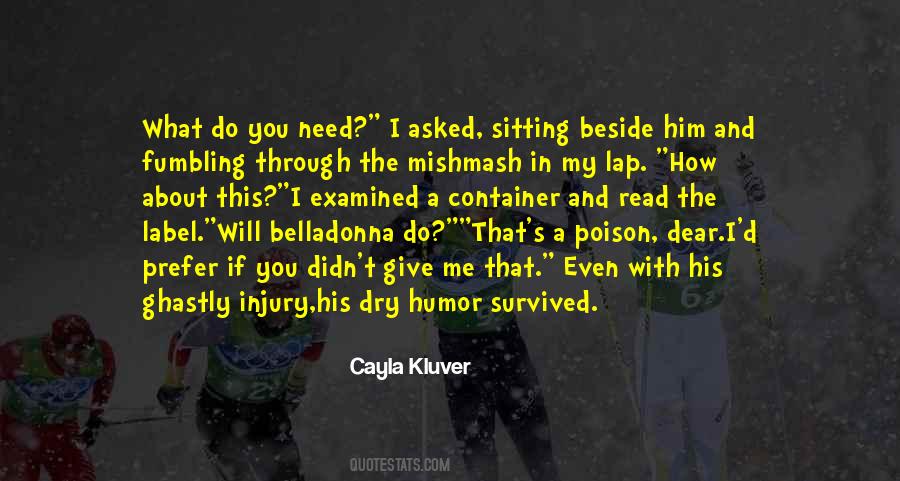 Cayla Kluver Quotes #1383469