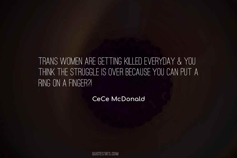 CeCe McDonald Quotes #1654792